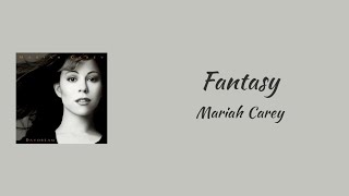 Mariah Carey  Fantasy  lyrics [upl. by Ondrej]