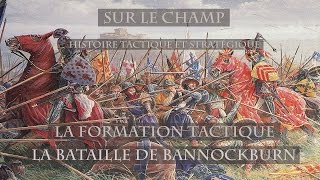 Formation tactique  La bataille de Bannockburn 1314 [upl. by Omura]