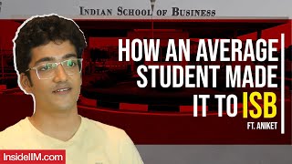 How I Made It To ISB  IIM vs ISB  CAT vs GMAT  Ft Aniket ISB YLP Candidate [upl. by Marta]