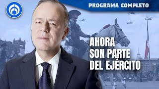 Guardia Nacional ahora es parte del Ejército  PROGRAMA COMPLETO  250924 [upl. by Okihcim]