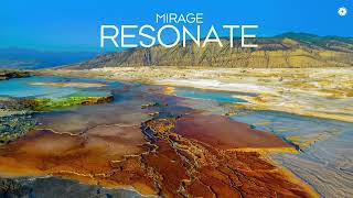 Mirage  Resonate [upl. by Peace415]