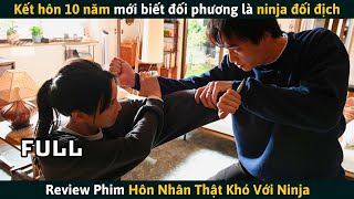 Review Phim Cặp Đôi Kết Hôn 10 Năm Mới Biết Đối Phương Là Kẻ Thù Truyền Kiếp [upl. by Naujak543]