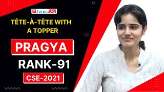 TêteàTête with a Topper  Complete Strategy of Pragya  IAS Rank 91  CSE 2021 [upl. by Tlevesoor]