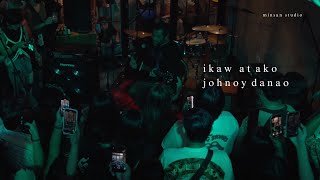 Johnoy Danao  Ikaw at Ako  Live at Minsan Gig [upl. by Nichole]