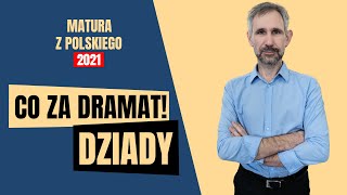 16 Matura z polskiego Dziady Dramat romantyczny [upl. by Nosduj613]