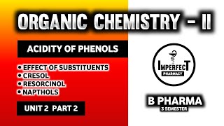 Acidity Of Phenols  Effect Of Substituents On Acidity Of Phenols  Cresol  Resorcinol  Napthols [upl. by Milo]