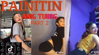 Anak painitin mo ang tubig Tiktok Compilation 2020 [upl. by Brandtr]