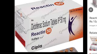 Diclofenac Sodium Tablets IP 50 mgReactin 50 [upl. by Ecyarg601]