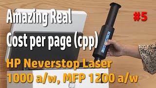 HP Neverstop Laser 1000 MFP 1200 Real Cost per page cpp [upl. by Benedetta192]