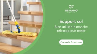 Conseils et astuces JEMAKO  débloquer ajuster et rebloquer le manche télescopique [upl. by Ahsimat]