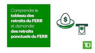 Comprendre le tableau des retraits du FERR et demander des retraits ponctuels du FERR [upl. by Aldo]