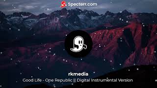 OneRepublic  Good Life Official Instrumental [upl. by Adnolor]