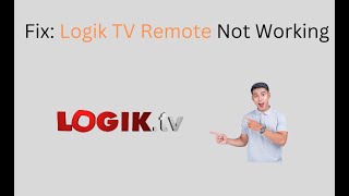 How to Fix Logik TV Remote Not Working [upl. by Lahsiv]