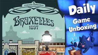 Bruxelles 1897  Daily Game Unboxing [upl. by Curr]