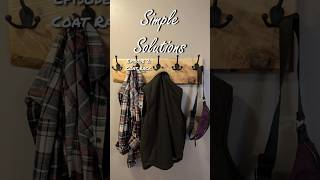 Coat Rack Simple Solutions Ep 2 [upl. by Bobbye]