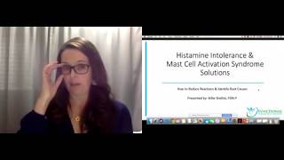 Histamine Intolerance and Mast Cell Activation Syndrome Solutions September 2018 [upl. by Acimak916]