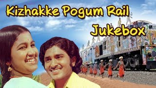 Kizhakke Pogum Rail Songs jukebox  Betha Sudhakar Radhika  Ilaiyaraja  Kovil Mani Osai [upl. by Adolph]