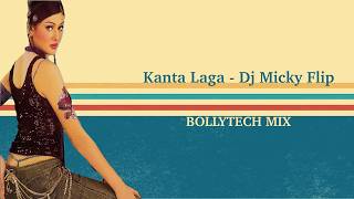 Kanta Laga  Dj Micky Flip  Remix  BollyTech  Tech House  Indian Techno [upl. by Zined74]