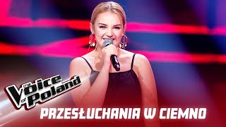 Anna GąsienicaByrcyn  „Jesteś lekiem na całe zło”  Przesłuchania w ciemno The Voice of Poland 11 [upl. by Asined894]