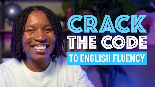 CRACK THE CODE TO ENGLISH FLUENCY 9 INSIDER TIPS AND TECHNIQUES [upl. by Laureen979]