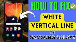 FIXED White Vertical Line On Samsung Galaxy A71 Phone Screen  Easy Methods 2024 [upl. by Adnaugal]