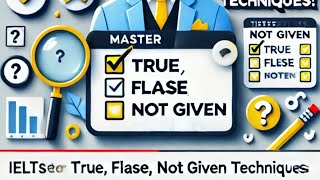 Ielts reading true false not given tips  reading true false  Ielts truefalsenot given lecture 2 [upl. by Kling307]