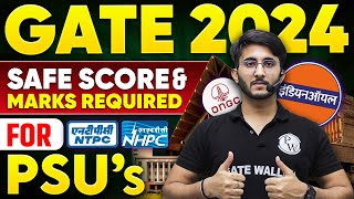 GATE 2024  Safe Score And Marks Required For PSUs [upl. by Waller864]