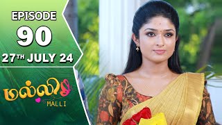 Malli Serial  Episode 90  27th July 2024  Nikitha  Vijay  Saregama TV Shows Tamil [upl. by Uhej]