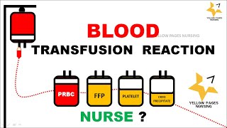 Blood Transfusion Reaction  Nurses Responsibilities [upl. by Floeter]