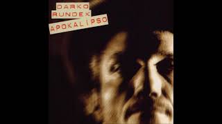 Darko Rundek  01  Apokalipso Official Audio 1995 [upl. by Eniluqcaj]