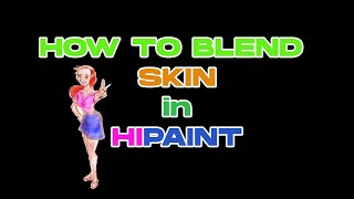 HIPAINT How to Blend Skin Short Demo [upl. by Kari]