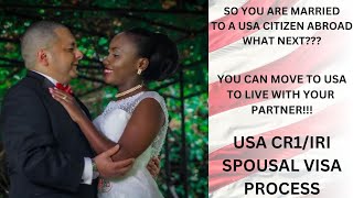 FILLING USA SPOUSAL VISA CR1IR1 VISA THE WHOLE PROCESS FROM START TO FINISH DOCUMENTS YOU NEED [upl. by Ateekahs648]