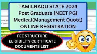 TAMILNADU PG MEDICAL COURSES MANAGEMENT QUOTA REGISTRATION FEE STRUCTURE ELIGIBILITY CERTIFICATE [upl. by Ysus]