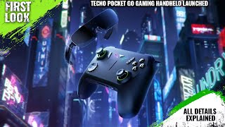 Tecno Pocket Go Gaming Handheld Launched With AMD Ryzen 7 8840HS And AR Glasses  All Details Here [upl. by Loughlin]