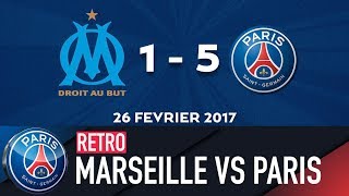 RETRO  OLYMPIQUE DE MARSEILLE vs PARIS SAINTGERMAIN 2017 [upl. by Jasisa]