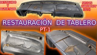 Como RESTAURAR EL TABLERO DE TU AUTOMÓVIL – Nissan Hardbody D21 [upl. by Sorkin]