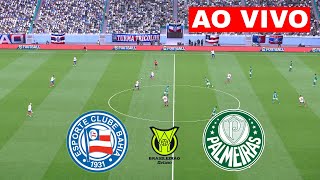 🔴BAHIA X PALMEIRAS AO VIVO COM IMAGENS  BRASILEIRÃO 2024  ASSISTIR JOGO AO VIVO AGORA [upl. by Aihsad971]