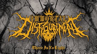 Immortal Disfigurement  There Is No Light Official Visualizer [upl. by Shanie]