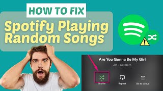 How to Fix Spotify Playing Random Songs  100 Worked [upl. by Eldrida]