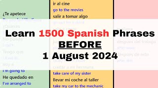 Learn 1500 Phrases in Spanish BEFORE August 2024  45 MINUTES PER WEEK [upl. by Sevein]