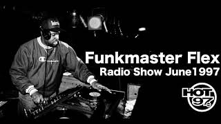 Funkmaster Flex Radio Show Vol21997HOT97FM [upl. by Odetta505]