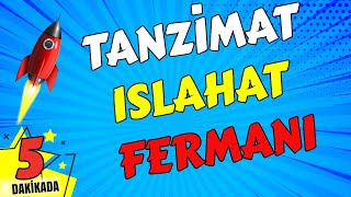 TANZİMAT FERMANI  ISLAHAT FERMANI [upl. by Imij]