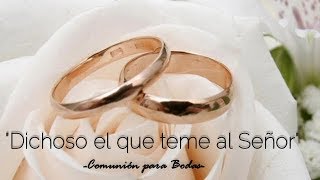 DICHOSO EL QUE TEME AL SEÑOR  CANTO DE COMUNIÓN PARA BODAS  MSP [upl. by Krefetz478]