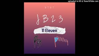 BTampT  11 Eleven JB23 Boy Looka Here [upl. by Berhley]