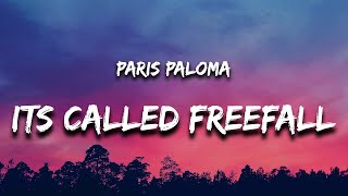 Paris Paloma  Its Called Freefall Lyrics “called to the devil and the devil did come” [upl. by Aciruam295]