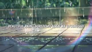 Beautiful Rain  Soredemo Sekai Wa Utsukushii Sub Español [upl. by Ade644]