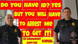 🔵Do you have ID🔵 Yes but youll have to arrest me to get it🔴1st amendment audit fail🔴 [upl. by Tearle]