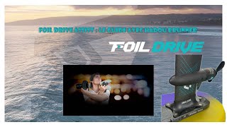 ⚡🏄‍♂🔋 Foil Drive Assist 💨 Le guide avec Hadou Brunner [upl. by Notniuq]