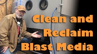 Clean and Reclaim Your Blast Media [upl. by Yrol]