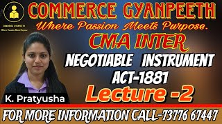 NEGOTIABLE INSTRUMENT ACT1881  CMA INTER  PAPER5  BUSINESS LAWS AND ETHICS LECTURE2 [upl. by Ben563]